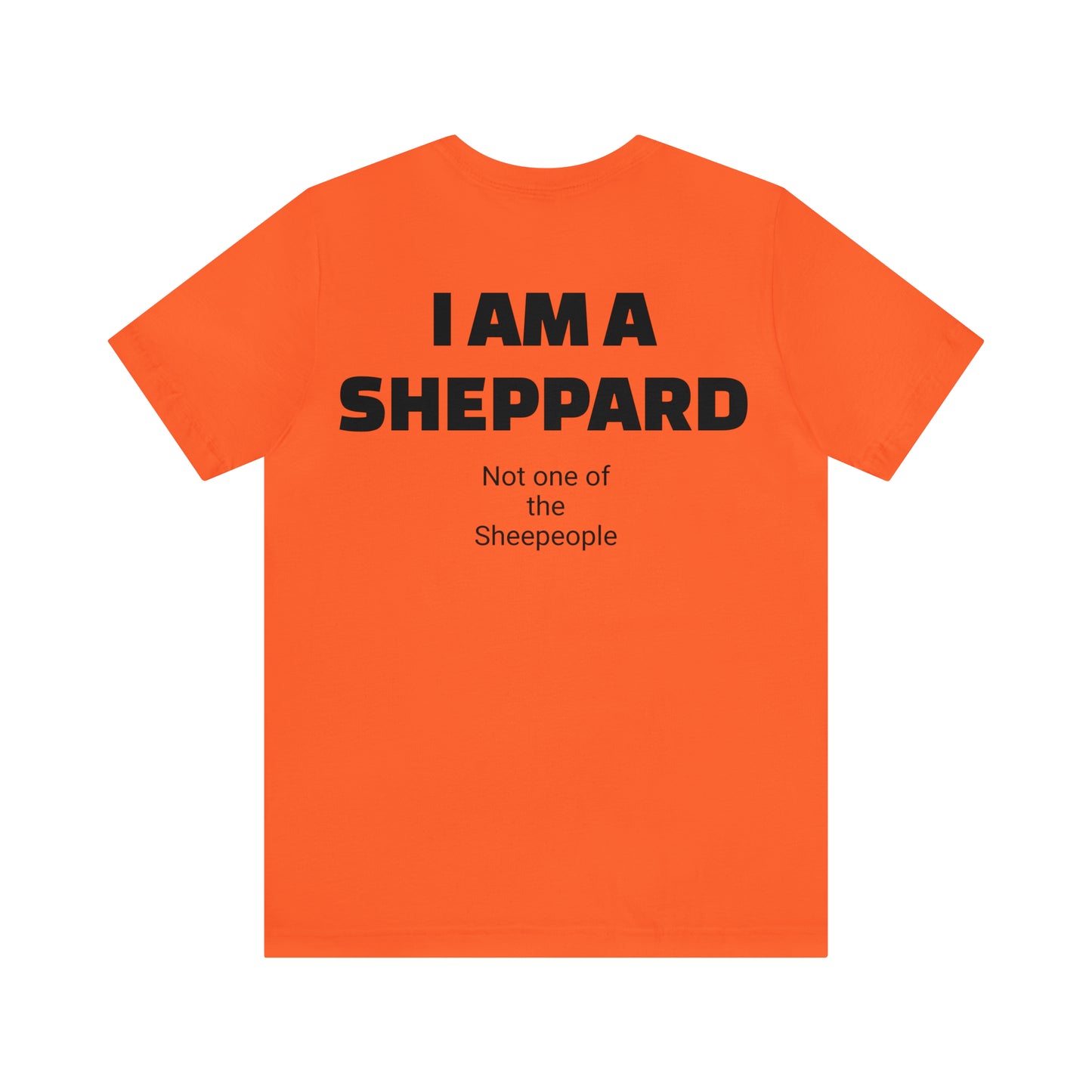 I am a Sheppard Unisex Jersey Short Sleeve Tee