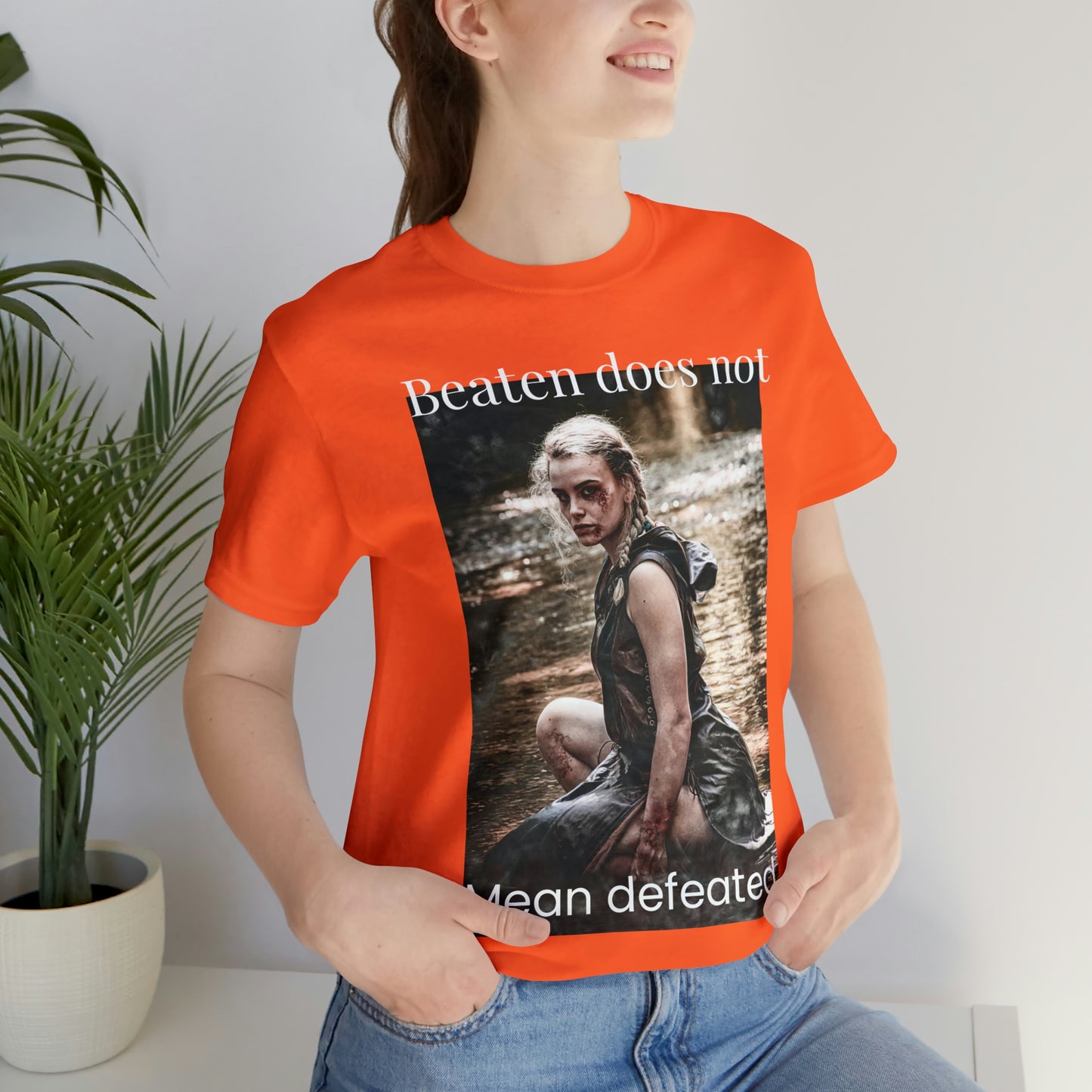 Beaten does not mean defeated tshirt