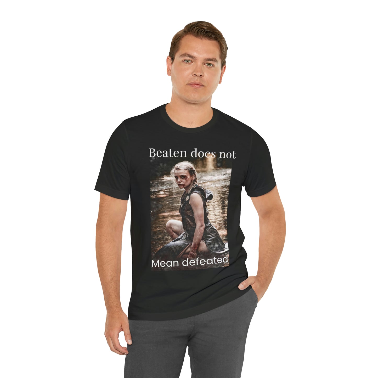 Beaten does not mean defeated tshirt